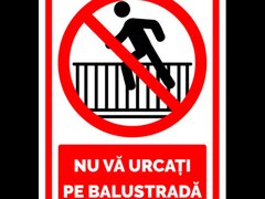 Semn nu va urcati pe balustrada